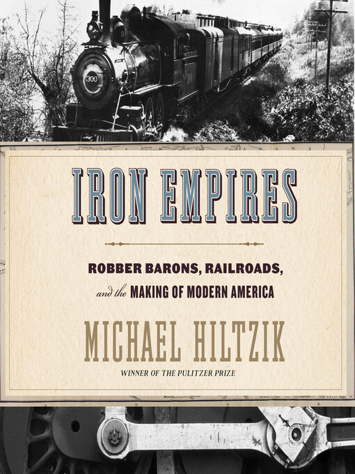 Title details for Iron Empires by Michael Hiltzik - Available